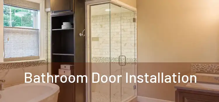 Bathroom Door Installation